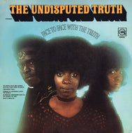 UNDISPUTED TRUTH / FACE TO FACE WITH THE TRUSH