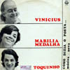 VINICIUS・TOQUINHO・MARILIA MEDALHA / COMO DIZIA O POETA MUSICA NOVA