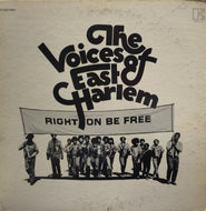 VOICES OF EAST HARLEM / RIGHT ON BE FREE