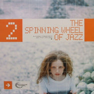 V.A. / THE SPINNING WHEEL OF JAZZ 2