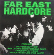 V.A. / FAR EAST HARDCORE