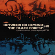 V.A. / BETWEEN OR BEYOND THE BLACK FOREST
