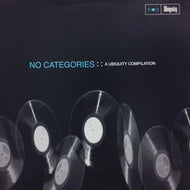 V.A. / NO CATEGORIES A UBIQUITY COMPILATION