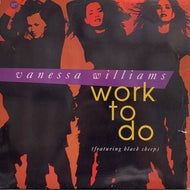 VANESSA WILLIAMS / WORK TO DO