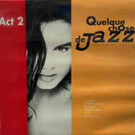 V.A. / QUELQUE CHOSE DE JAZZ ACT2