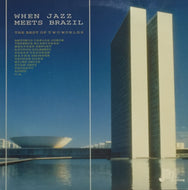 V.A. / WHEN JAZZ MEETS BRAZIL