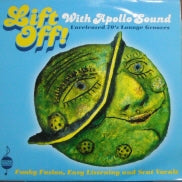 V.A. / LIFT OFF WITH APOLLO SOUNDS