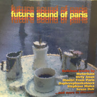 V.A. / FUTURE SOUND OF PARIS