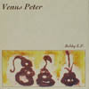 VENUS PETER / BOBBY E.P.
