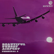 V.A. / BEAUTIFUL SUNSET AIRPORT TERMINAL 2