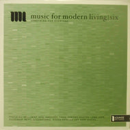 V.A. / MUSIC FOR MODERN LIVING SIX