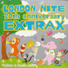 V.A. - L / LONDON NITE 20TH ANNIVERSARY EXTRAX