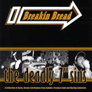 V.A. - B / BREAKIN' BREAD - THE DEADLY 7 SINS