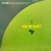 V.A. / VIA BRAZIL 2
