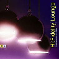 V.A. / HI:FIDELITY LOUNGE VOLUME FOUR