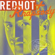 V.A. - R / REDHOT + RHAPSODY (The Gershwin Groove)
