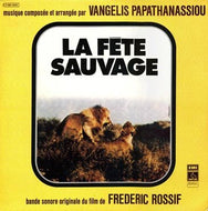 VANGELIS O. PAPATHANASSIOU / LA FETE SAUVAGE