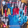 V.A. - L / LATINO CLUB！