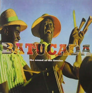 V.A. - B / BATUCADA : THE SOUND OF THE FAVELAS