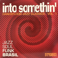 V.A. - I / INTO SOMETHIN':DANCEFLOOR JAZZ CLASSICS VOL.1