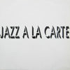 V.A. - J / JAZZ A LA CARTE