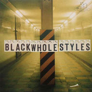 V.A. - B / BLACK WHOLE STYLES