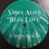 VIBES ALIVE / REAL LOVE