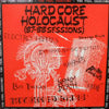 V.A. - H / HARDCORE HOLOCAUST '87 - '88 PEEL SESSIONS