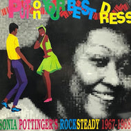 V.A. / Put On Your Best Dress - Sonia Pottinger's Rocksteady 1967-1968