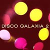 V.A. - D / DISCO GALAXIA 2