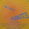 V.A. - W / WE CALL IT HALLUCINATES