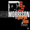 VAN MORRISON with GEORGIE FAME / HOW LONG HAS THIS BEEN GOING ON