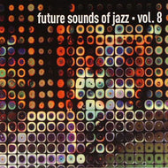 V.A. - F / FUTURE SOUNDS OF JAZZ VOL.8
