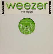 V.A. / MAKING NOISE A TRIBUTE TO WEEZER