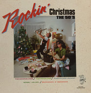 V.A. (BOBBY HELMS, THREE ACES AND A JOKER) / ROCKIN' CHRISTMAS THE 50'S