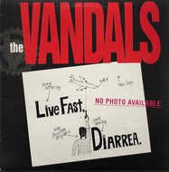 VANDALS / Live Fast Diarrhea