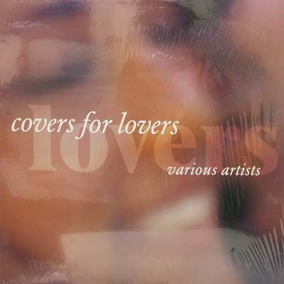 V.A. - C / COVERS FOR LOVERS