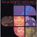 V.A. (BETTY MOORER, VERA HAMILTON, LYN COLLINS) / I'M A GOOD WOMAN