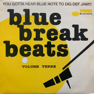 V.A (JEREMY STEIG、RONNIE FOSTER) / BLUE BREAK BEATS VOLUME THREE