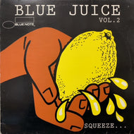 V.A. (TRINIDAD OIL COMPANY、GONZALEZ) / BLUE JUICE VOL.2