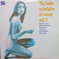 V.A. (LES MASQUES, OSMAR MILITO) / THE BASIC PRINCIPLES OF SOUND VOL.3