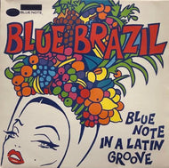 V.A. (LO BORGES、ALAIDE COSTA、QUARTETO NOVO) / Blue Brazil (Blue Note In A Latin Groove)