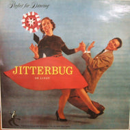 V.A. (TOMMY DORSEY、BOOTS BROWN etc.) / PERFECT FOR DANCING : JITTERBUG OR LINDY