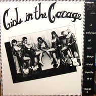 V.A. (LAURIE, ACE OF CUPS) / GIRLS IN THE GARAGE VOL.3