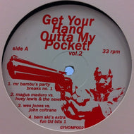 V.A. (EXPRESS RISING, WES JONES etc...) / GET YOUR HAND OUTTA MY POCKET! VOL.2