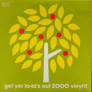 V.A. (PAPAS FRITAS, LEGENDARY JIM RUIZ GROUP) / GET YER LA- LA'S OUT 2000 VINYL!!