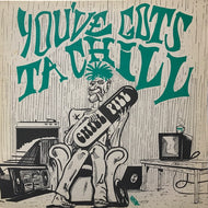 V.A. (LES DEMERLE, DAVID AXELROD, RUEBEN WILSON) / YOU'VE GOTS TA CHILL
