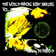 V.A. (QUASIMOTO, LOOTPACK, DILATED PEOPLE etc...) / THE WORLD FAMOUS BEAT JUNKIES VOL.3