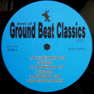 V.A. (AFTER ONE, RAP 4 RAP etc...) / GROUND BEAT CLASSICS VOL.1