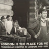 V.A. (LORD KITCHENER, LODR BEGINNER) / LONDON IS THE PLACE FOR ME TRINIDADIAN CALYPSO IN LONDON 1950〜1956